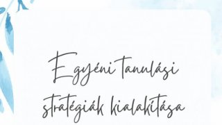 7. Egyéni tanulási stratégiák kialakíása